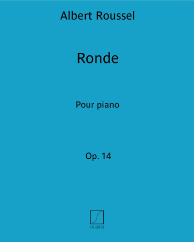Ronde (extrait n. 4 de la "Suite pour piano") Op. 14