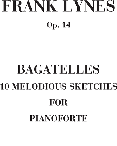 Bagatelles Op. 14 (Book I n. 1-6)
