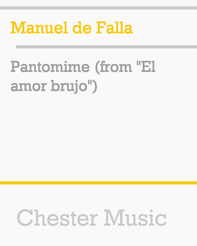 Pantomime (from "El amor brujo")