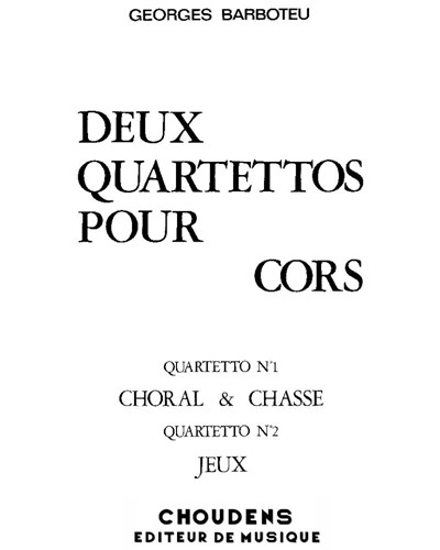 Deux quartettos pour cors