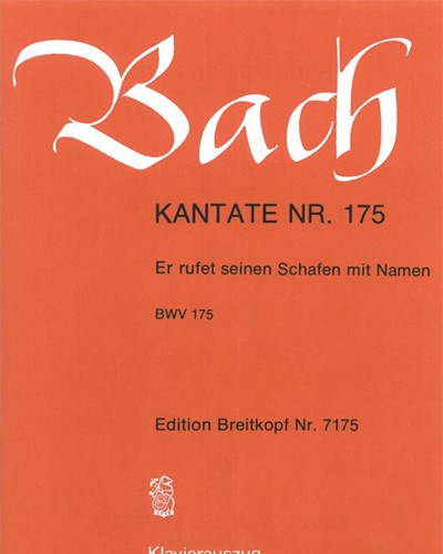 Cantata BWV 175: 'Er rufet seinen Schafen mit Namen'