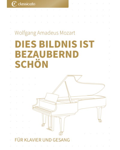 Dies Bildnis ist bezaubernd schön (from 'Die Zauberflöte')