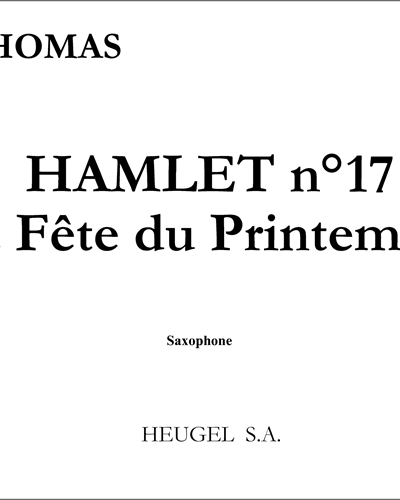 Hamlet: Fête du Printemps (Ballet) (No.17)