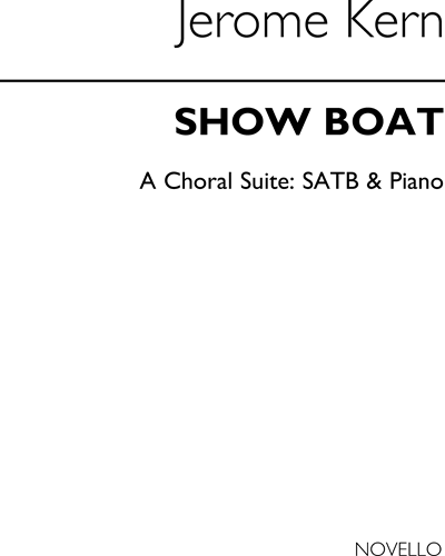 Show Boat (A Choral Suite)
