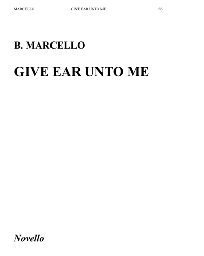Give Ear Unto Me