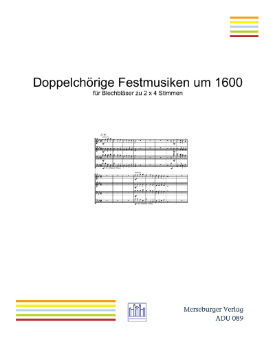 Double Choir Festive Music from around 1600