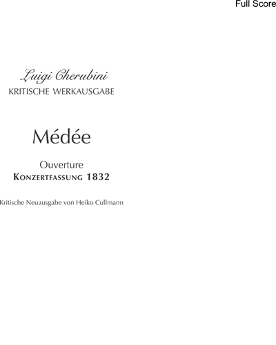 Médée. Ouverture (Konzertfassung 1832)