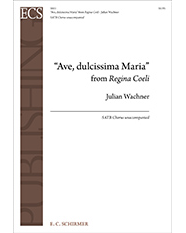Ave, dulcissima Maria from "Regina Coeli"