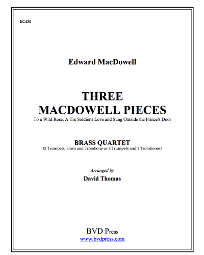 Three MacDowell Pieces (from 'The Ceremonial Music for Brass Quartet')