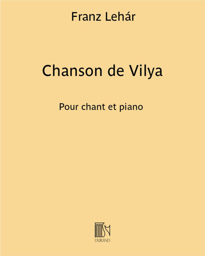 Chanson de Vilya (de l'opérette "La Veuve Joyeuse")