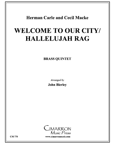 Welcome to Our City/Hallelujah Rag