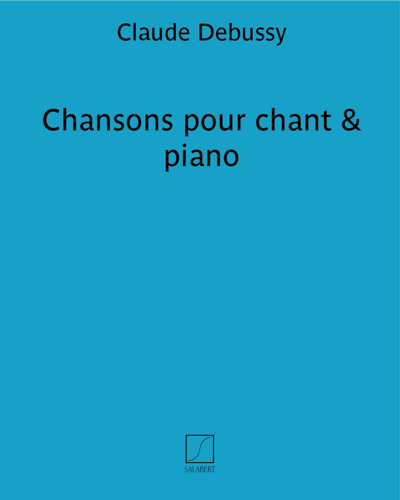 Chansons pour chant & piano