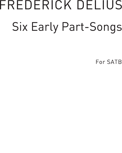 Six Early Part-Songs