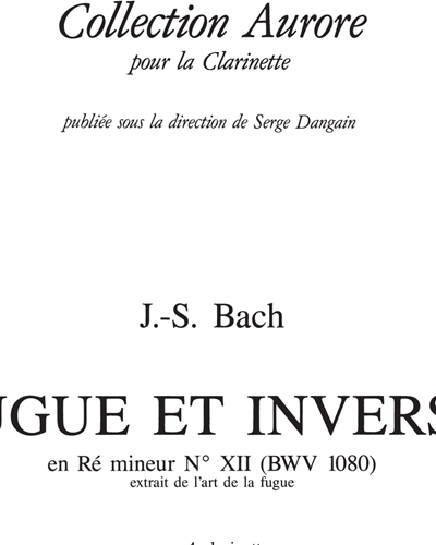 Fugue Et Inverse en Ré Mineur No. 12 BWV1080