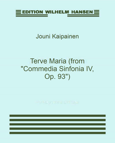 Terve Maria (from "Commedia Sinfonia IV, Op. 93")