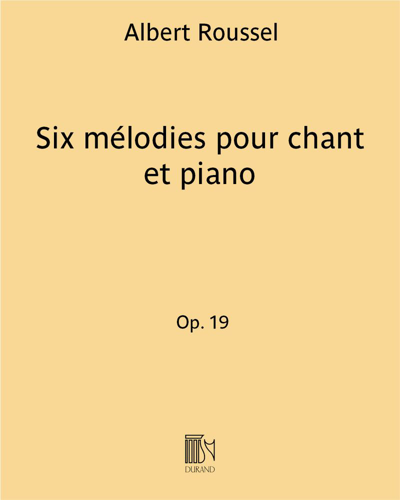 Six Mélodies, op. 19