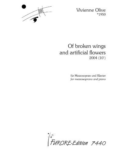 Of Broken Wings and Artificial Flowers