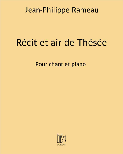 Récit et air de Thésée (extrait de "Hippolyte et Aricie")