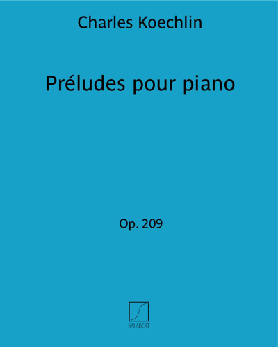 Préludes pour piano Op. 209