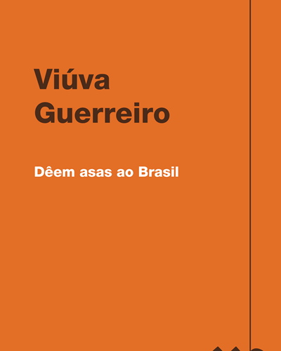 Dêem asas ao Brasil