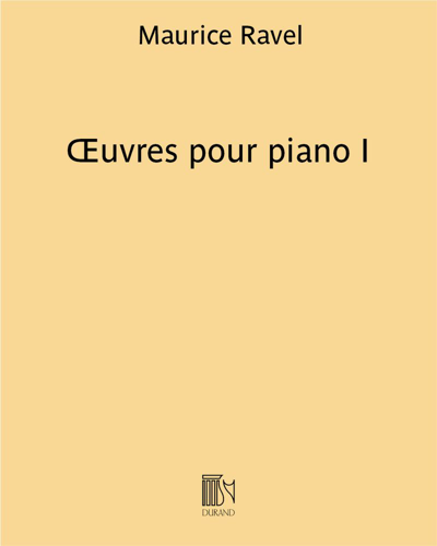 Œuvres pour piano I