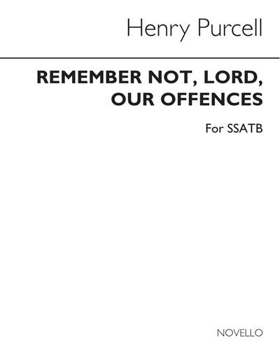 Remember Not, Lord, Our Offences