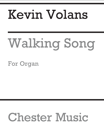 Walking Song (Version for Solo Organ, 1986)