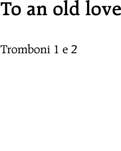 Trombone 1 & Trombone 2