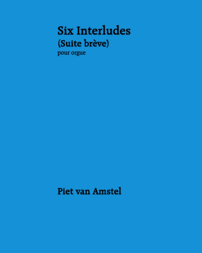 Six Interludes (Suite Brève)