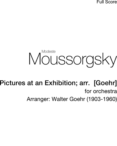 Pictures at an Exhibition; arr.  [Goehr]
