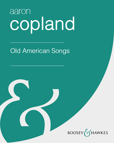 Old American Songs, Sets 1 & 2 [Version for Medium Voice]