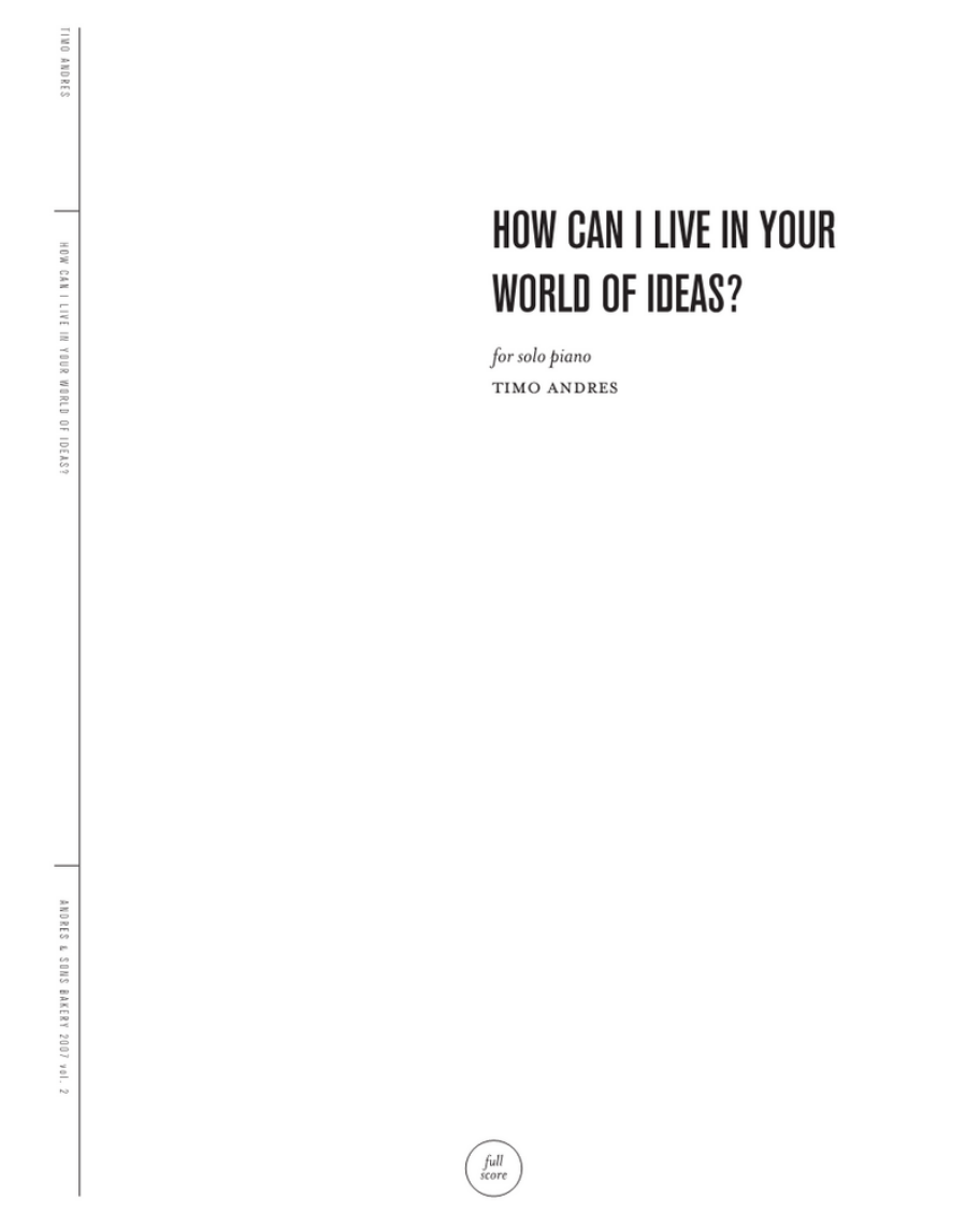 How can I live in your world of ideas?