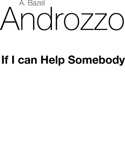 If I Can Help Somebody