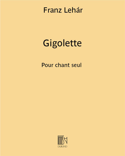 Gigolette (Fox-trot extrait de l'opérette "La danse des libellules")
