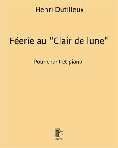 Féerie au "Clair de lune" (extrait n. 1 de "Quatre mélodies")