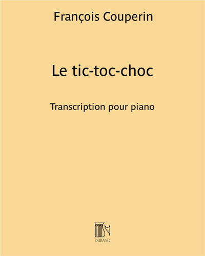 Le tic-toc-choc (ou les maillotins) - Transcription pour piano
