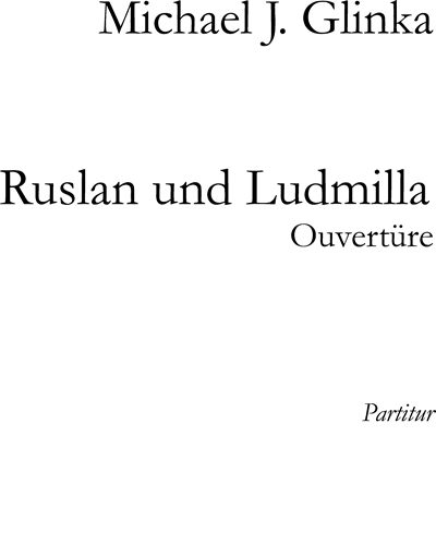 Ruslan und Ludmilla (ouvertüre)