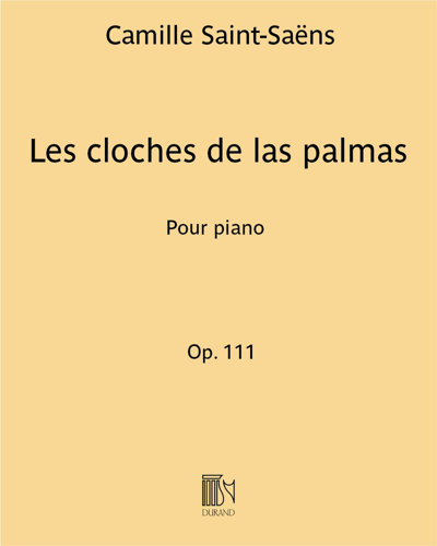 Les cloches de las palmas (No. 4 from 'Six Études, op. 111')