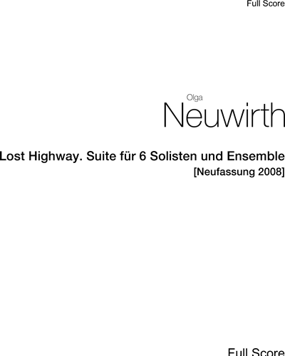 Lost Highway. Suite für 6 Solisten und Ensemble