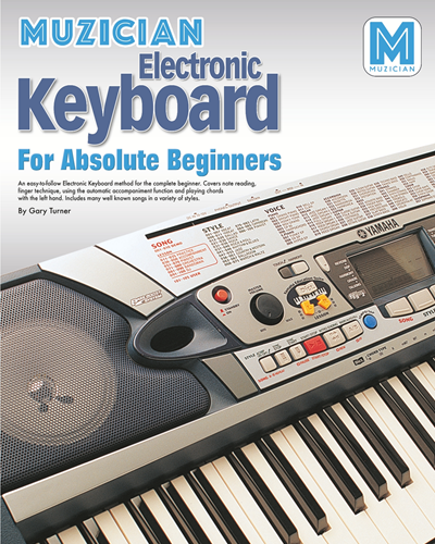 Electronic Keyboard for Absolute Beginners