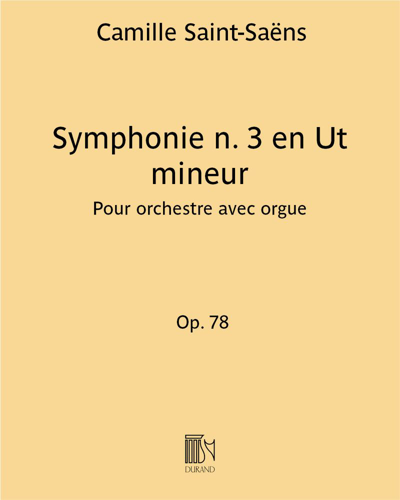 Symphonie n. 3 en Ut mineur Op. 78 - Pour orchestre avec orgue