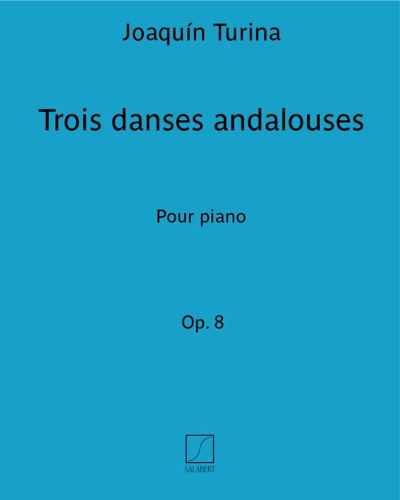 Trois danses andalouses Op. 8