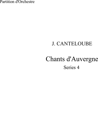 Chants d'Auvergne, Series 4 (complete)