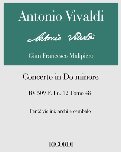Concerto in Do minore RV 509 F. I n. 12 Tomo 48
