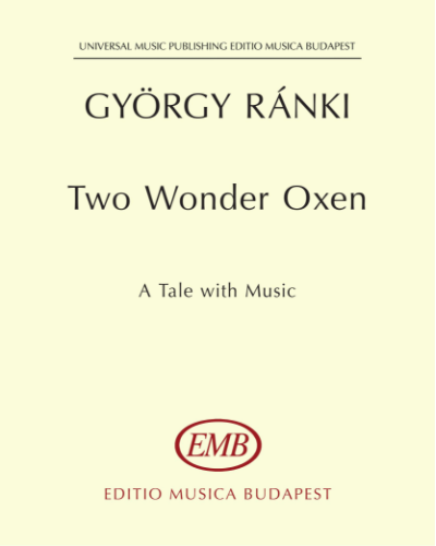 Two Wonder Oxen: A Tale with Music