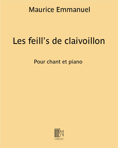 Les feill's de claivoillon (extrait n. 9 de "Chansons bourguignonnes du pays de Beaune")