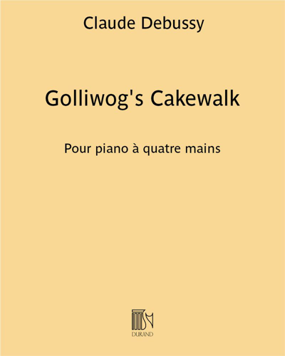 Golliwog's Cakewalk (extrait de "Children's Corner") - Pour piano à quatre mains