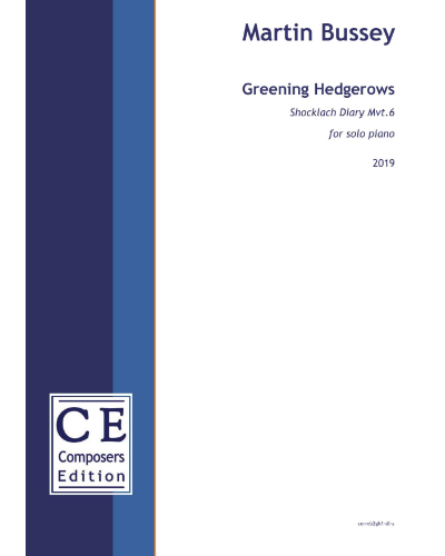 Greening Hedgerows (6th movement from 'Shocklach Diary)