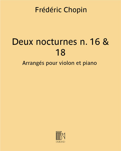 Two Nocturnes No. 16 and No. 18