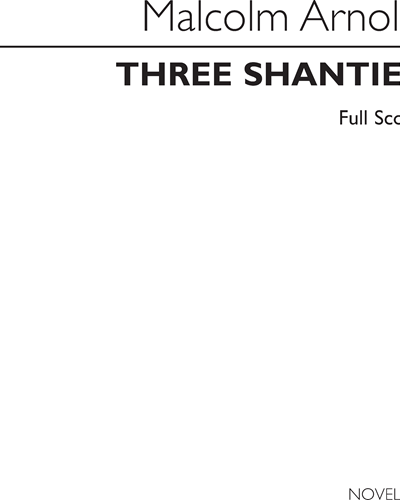 Three Shanties (1953 Version)